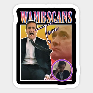 Tom Wambsgans Sticker